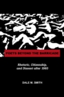 Poets Beyond the Barricade : Rhetoric, Citizenship, and Dissent after 1960 - eBook