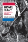 Shovel Ready : Archaeology and Roosevelt's New Deal for America - Means Bernard K. Means