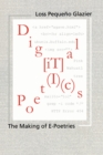 Digital Poetics : Hypertext, Visual-Kinetic Text and Writing in Programmable Media - Glazier Loss Pequeno Glazier