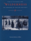 Voices in the Wilderness : Public Discourse and the Paradox of Puritan Rhetoric - Roberts-Miller Patricia Roberts-Miller