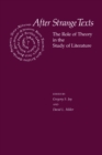 After Strange Texts : The Role of Theory in the Study of Literature - eBook