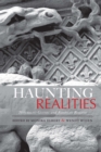 Haunting Realities : Naturalist Gothic and American Realism - eBook
