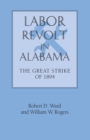 Labor Revolt In Alabama : The Great Strike of 1894 - eBook