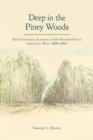 Deep in the Piney Woods : Southeastern Alabama from Statehood to the Civil War, 1800-1865 - eBook