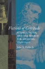 Fictions of Certitude : Science, Faith, and the Search for Meaning, 1840-1920 - eBook