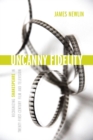 Uncanny Fidelity : Recognizing Shakespeare in Twenty-First-Century Film and Television - eBook