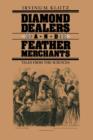 Diamond Dealers and Feather Merchants : Tales from the Sciences - Book