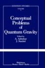 Conceptual Problems of Quantum Gravity - Book