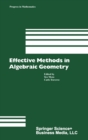 Effective Methods in Algebraic Geometry - Book