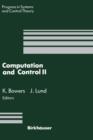 Computation and Control II : Proceedings of the Second Bozeman Conference, Bozeman, Montana, August 1-7, 1990 - Book