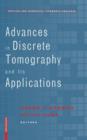 Advances in Discrete Tomography and Its Applications - Book