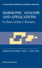 Harmonic Analysis and Applications : In Honor of John J. Benedetto - Book