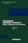 Topological Nonlinear Analysis II : Degree, Singularity and variations - Book
