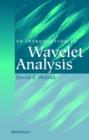 An Introduction to Wavelet Analysis - Book
