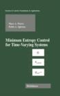 Minimum Entropy Control for Time-Varying Systems - Book