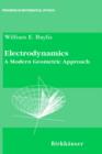 Electrodynamics : A Modern Geometric Approach - Book