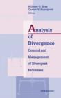 Analysis of Divergence : Control and Management of Divergent Processes - Book
