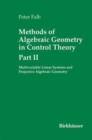 Methods of Algebraic Geometry in Control Theory: Part II : Multivariable Linear Systems and Projective Algebraic Geometry - Book