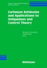 Carleman Estimates and Applications to Uniqueness and Control Theory - Book