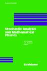 Stochastic Analysis and Mathematical Physics - Book