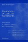 Foundations of Logic and Mathematics : Applications to Computer Science and Cryptography - Book