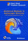 Analytical Methods in Anisotropic Elasticity : with Symbolic Computational Tools - Book