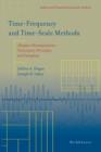 Time-frequency and Time-scale Methods : Adaptive Decompositions, Uncertainty Principles, and Sampling - Book