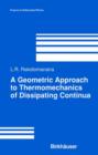 A Geometric Approach to Thermomechanics of Dissipating Continua - Book