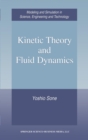 Kinetic Theory and Fluid Dynamics - Book
