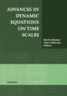 Advances in Dynamic Equations on Time Scales - Book