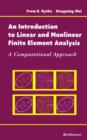 An Introduction to Linear and Nonlinear Finite Element Analysis : A Computational Approach - Book