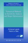 Numerical Methods in Sensitivity Analysis and Shape Optimization - Book