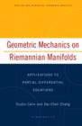 Geometric Mechanics on Riemannian Manifolds : Applications to Partial Differential Equations - Book