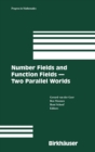 Number Fields and Function Fields - Two Parallel Worlds - Book