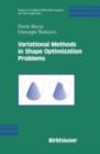 Variational Methods in Shape Optimization Problems - eBook