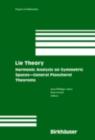 Lie Theory : Harmonic Analysis on Symmetric Spaces - General Plancherel Theorems - eBook