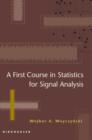 A First Course in Statistics for Signal Analysis - eBook