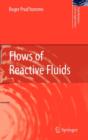 Flows of Reactive Fluids - Book