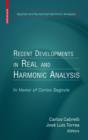 Recent Developments in Real and Harmonic Analysis : In Honor of Carlos Segovia - Book