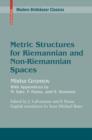 Metric Structures for Riemannian and Non-Riemannian Spaces - Book