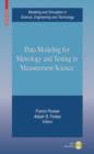 Data Modeling for Metrology and Testing in Measurement Science - Book