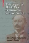 The Legacy of Mario Pieri in Geometry and Arithmetic - eBook
