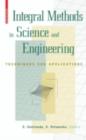 Integral Methods in Science and Engineering : Techniques and Applications - eBook