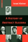 A History of Abstract Algebra - Book
