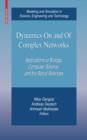 Dynamics On and Of Complex Networks : Applications to Biology, Computer Science, and the Social Sciences - Book