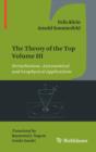 The Theory of the Top Volume III : Perturbations. Astronomical and Geophysical Applications - Book