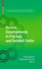 Recent Developments in Fractals and Related Fields - Book