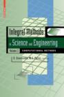 Integral Methods in Science and Engineering, Volume 2 : Computational Methods - Book