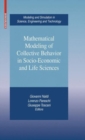 Mathematical Modeling of Collective Behavior in Socio-Economic and Life Sciences - eBook