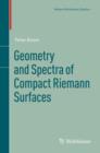 Geometry and Spectra of Compact Riemann Surfaces - Book